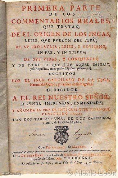 First Part of the Royal Commentaries of the Incas